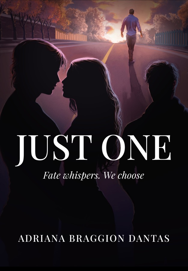 Cover of Just One, by Adriana Braggion Dantas