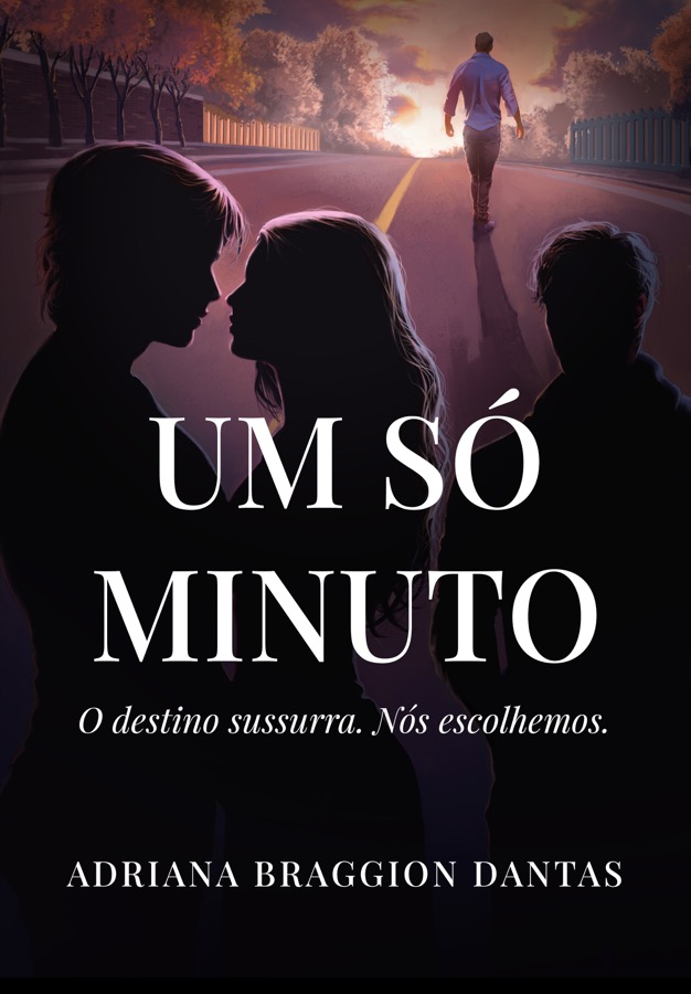 Capa do livro Um Só Minuto, de Adriana Braggion Dantas